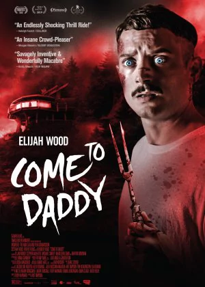 Come to Daddy poster