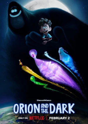 Orion and the Dark poster