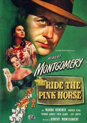 Ride the Pink Horse poster