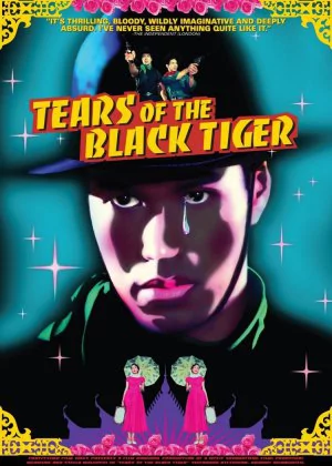 Tears of the Black Tiger poster