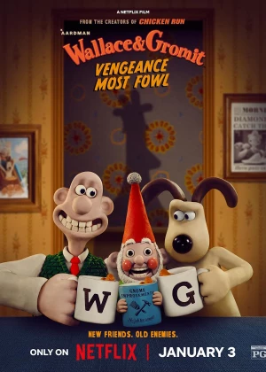 Wallace & Gromit: Vengeance Most Fowl poster